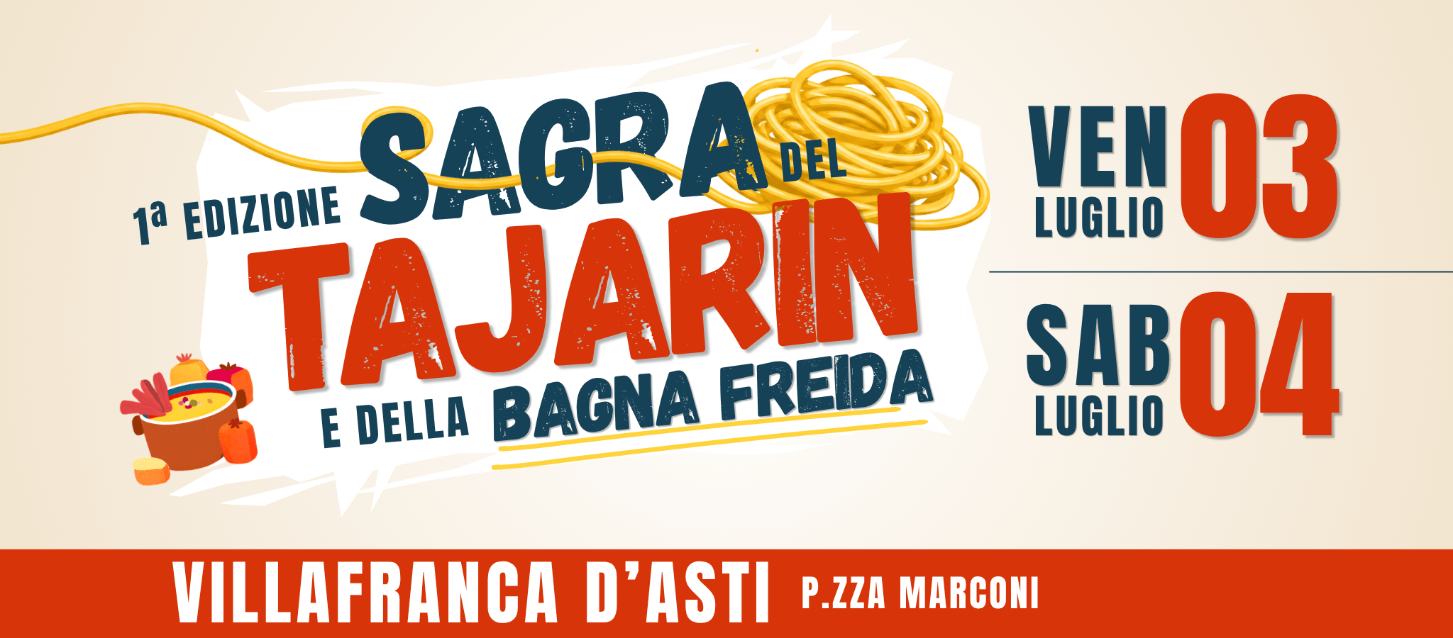 Sagra del Tajarin e della Bagna Freida – PRIMA EDIZIONE